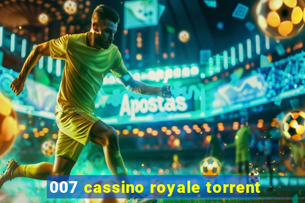 007 cassino royale torrent